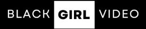 BlackGirlVideo - Free HD XXX Videos
